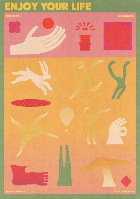 Enjoy Your Life - A4 (Unframed)