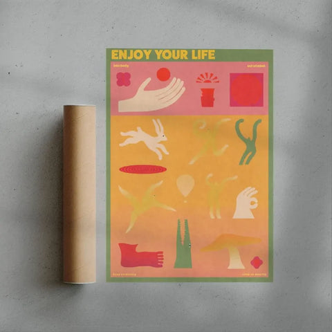 Enjoy Your Life - A4 (Unframed)