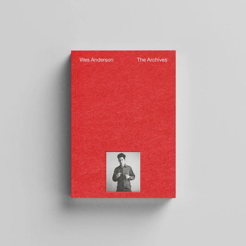 Wes Anderson: The Archives